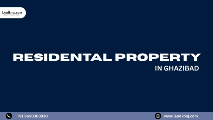Landkhoj – Trusted Deals in Residential Property & Real Estate in Ghaziabad - image 1