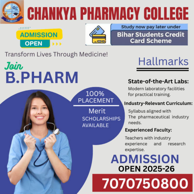 Chanakya B.Pharm college Patna-Chankya Pharmacy college call-7070750800 - image 1