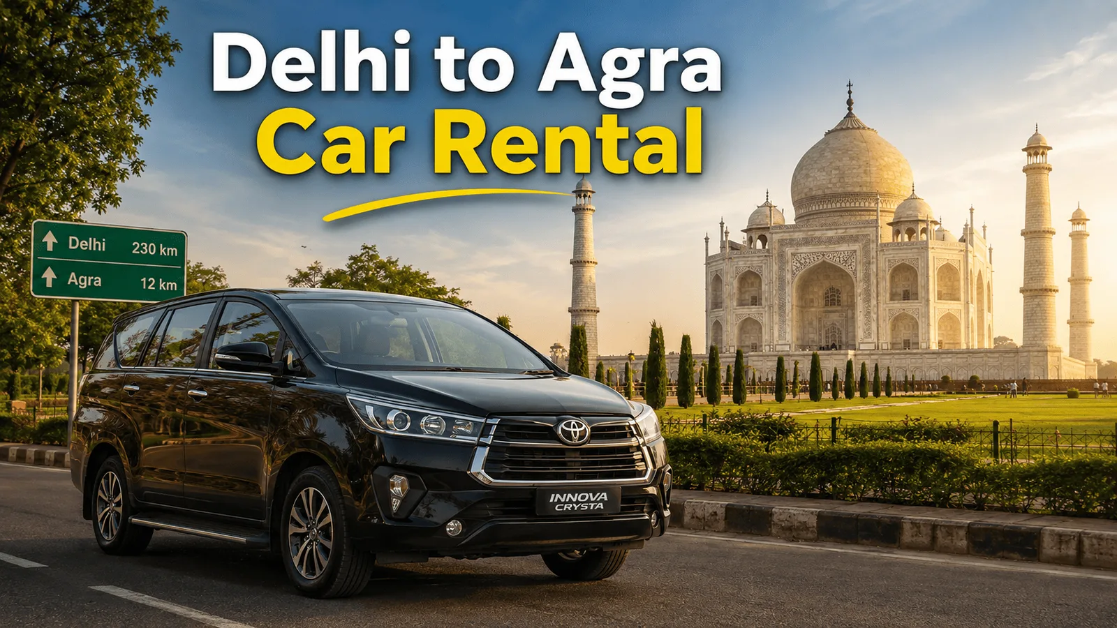Delhi to Agra Car Rental - image 1