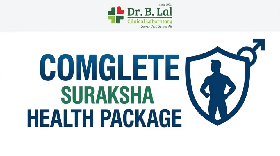 Dr. B. Lal Lab's Complete Suraksha Package | 76 Tests, Same-Day Results | Jodhpur - image 1
