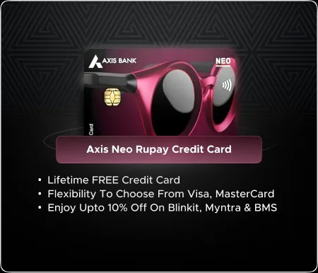 Axis Neo Rupay Credit Card - Best Card for Daily Lifestyle Expenses! - image 1