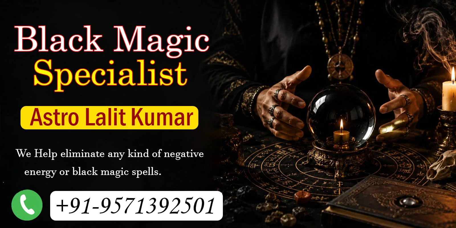 The Best Black Magic Specialist In India To Help You- Astro Lalit Kumar - image 1