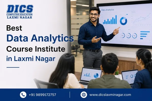 Best Data Analytics Course Institute in Laxmi Nagar | DICS - image 1