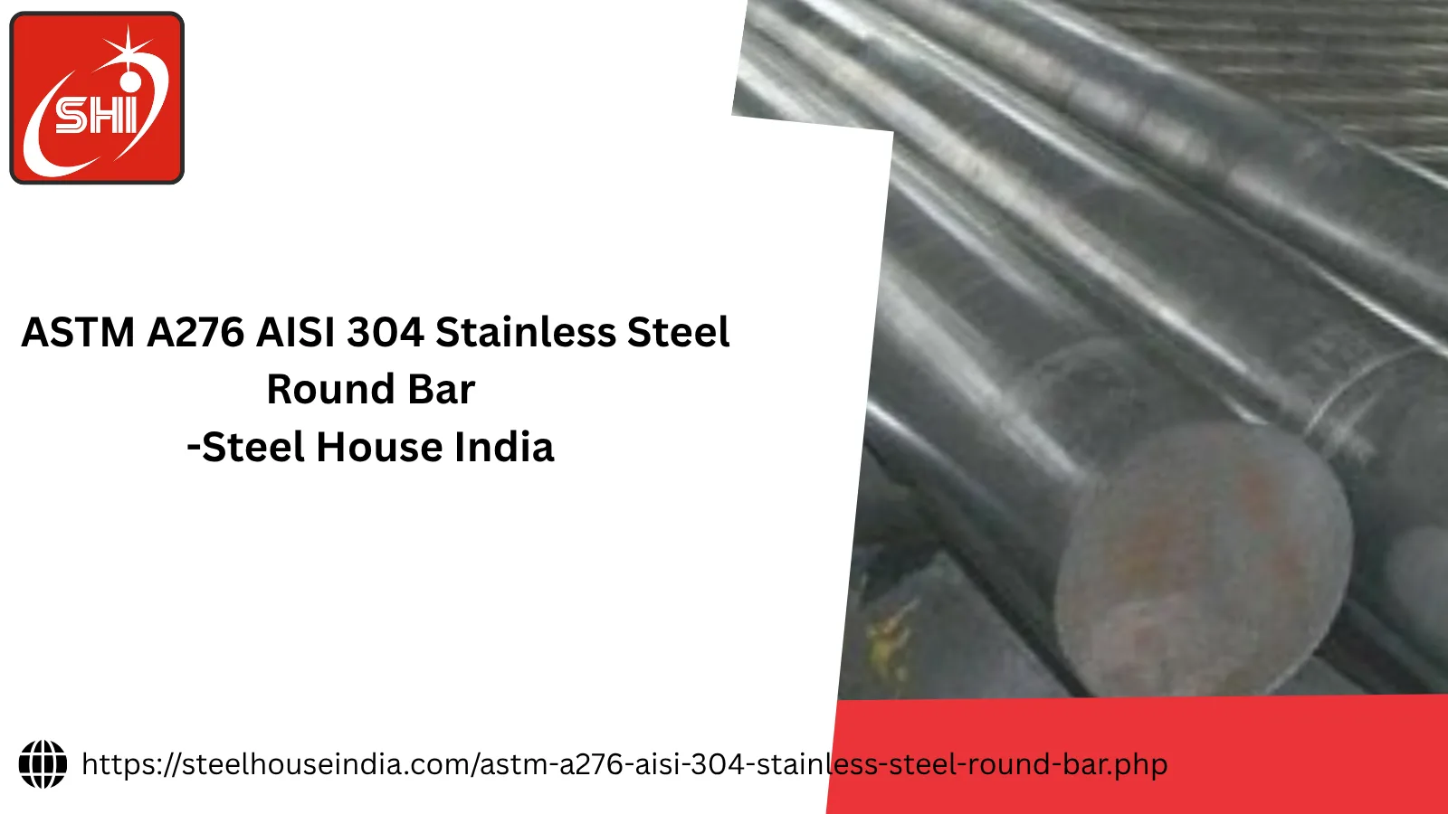 ASTM A276 AISI 304 SS Round Bar Manufacturer in India: Specifications, Uses, and Benefits - image 1