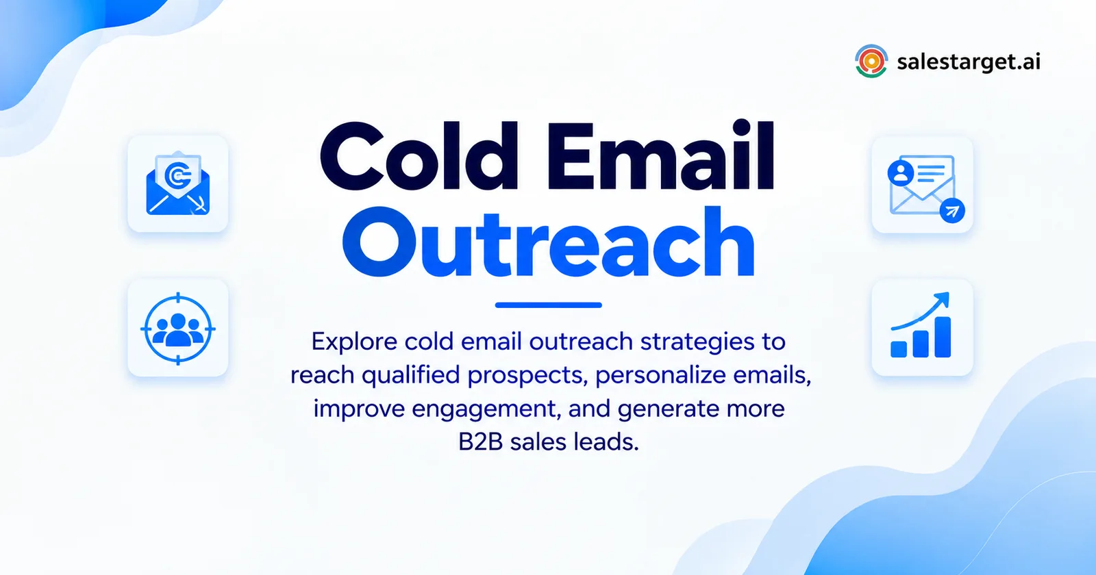 Generate More Qualified Prospects with Cold Email Outreach - image 1