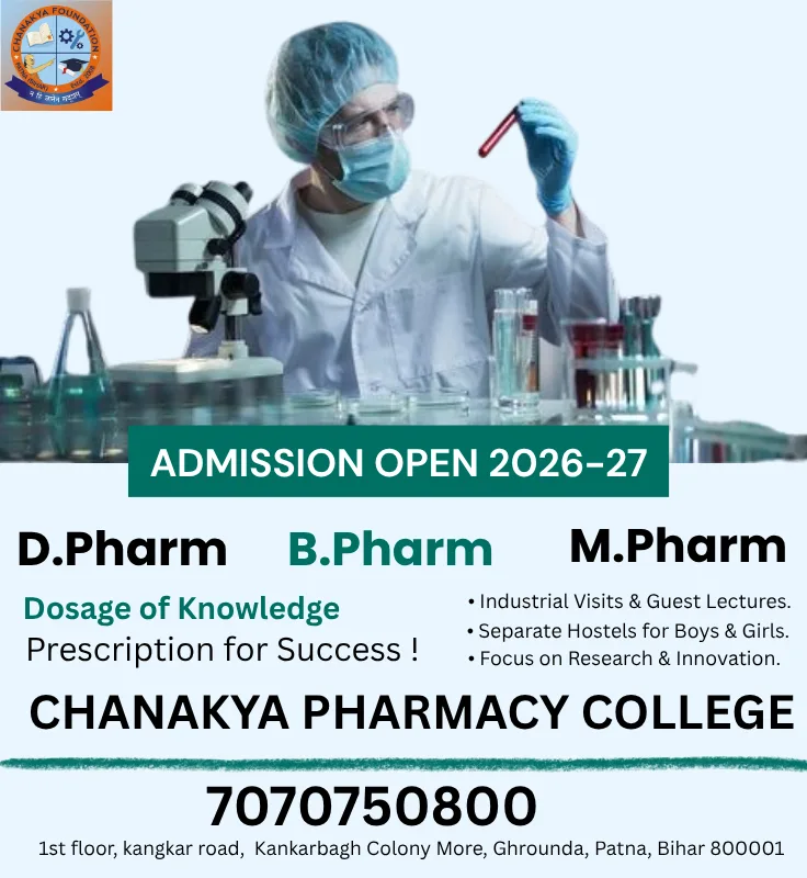 Diploma Pharmacy course duration Patna-Chankya Pharmacy college call-7070750800 - image 1