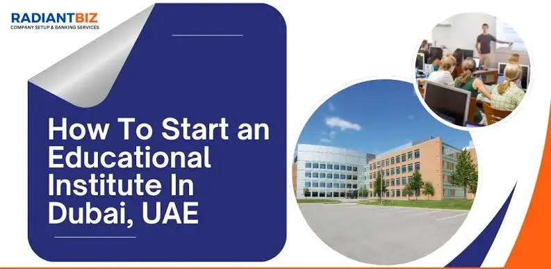 Educational Institute Setup in Dubai, UAE - image 1