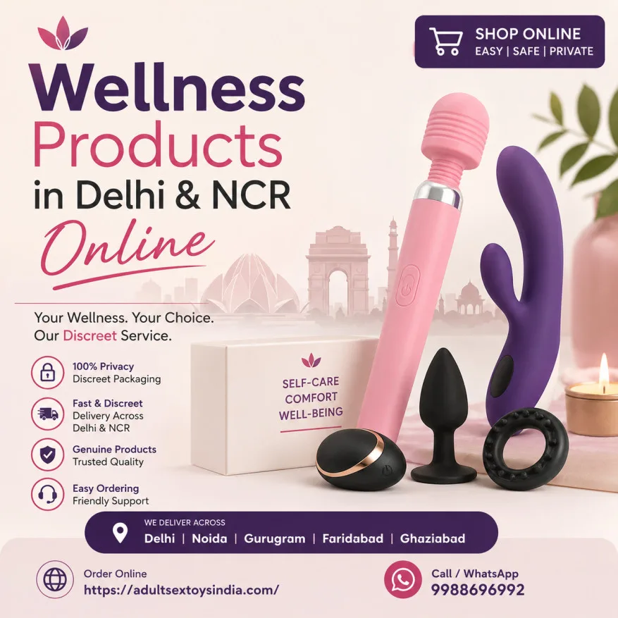 Buy Wellness Products Online in Delhi & NCR | Private & Discreet Delivery - image 1
